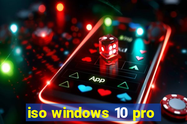 iso windows 10 pro